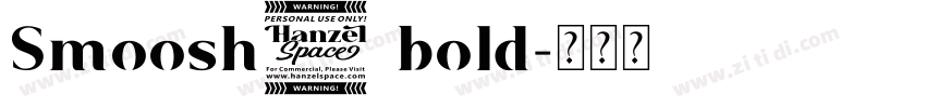 Smoosh4 bold字体转换